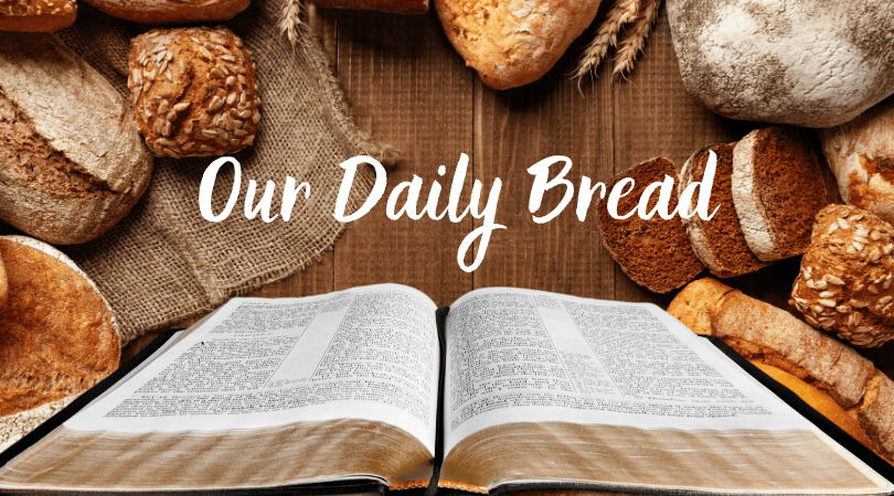 Daily Bread--Pastor's Blog